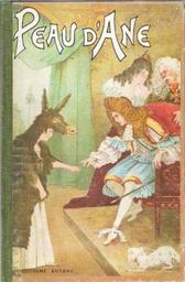 Peau d'âne : conte / d'après Ch. Perrault | Perrault, Charles (1628-1703)