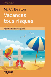 Vacances tous risques / M. C. Beaton | Beaton, M. C. (1936-2019). Auteur