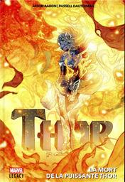 La mort de la puissante Thor : Thor / [scénario], Jason Aaron | Aaron, Jason (1973-....). Auteur