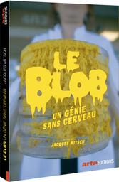 Le Blob, un génie sans cerveau / Jacques Mitsch, réal. | 